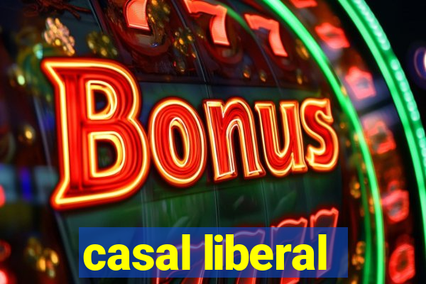 casal liberal